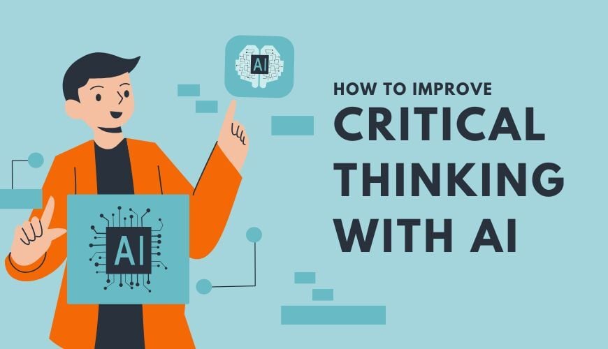 How AI Can Improve Critical Thinking