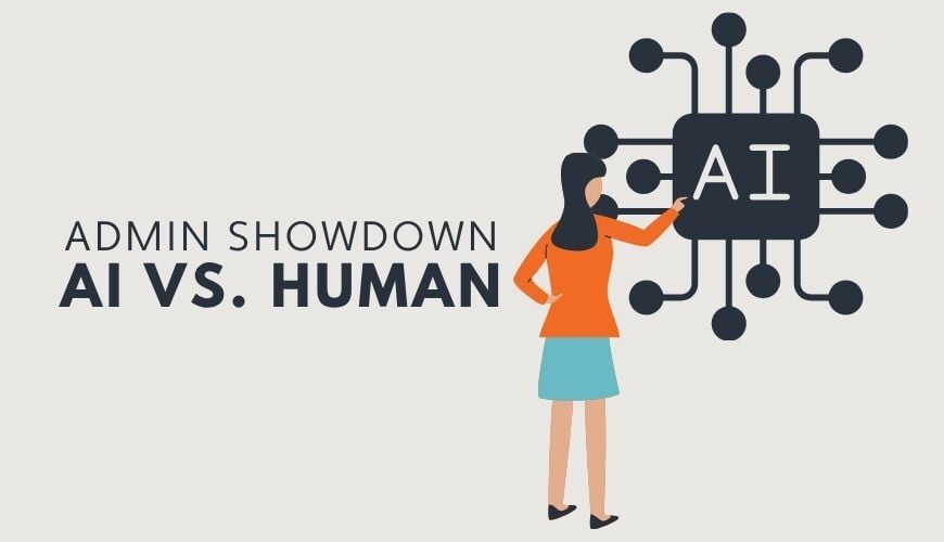 Admin Showdown: AI vs. Human