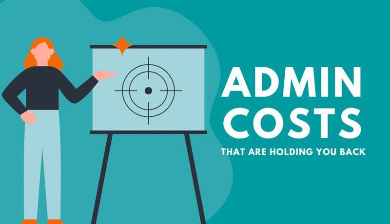 The Small Business Admin Costs That Hold Teams Back