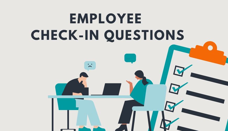 The Complete Guide to Employee Check-in Questions