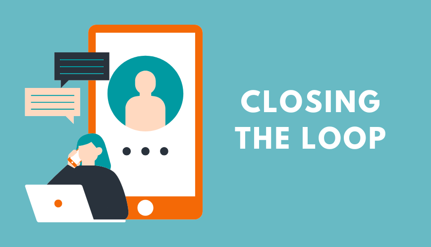 Always Close the Loop in Conversations