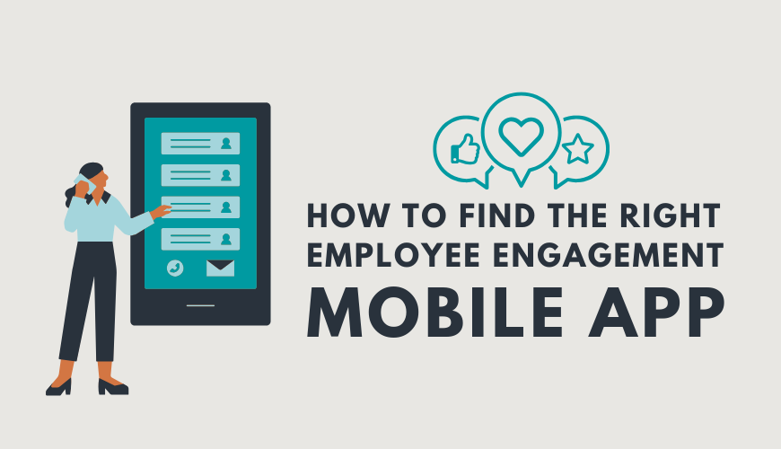 How to Find the Right Employee Engagement Mobile App