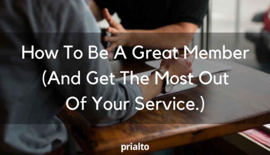 How To Be A Great Member