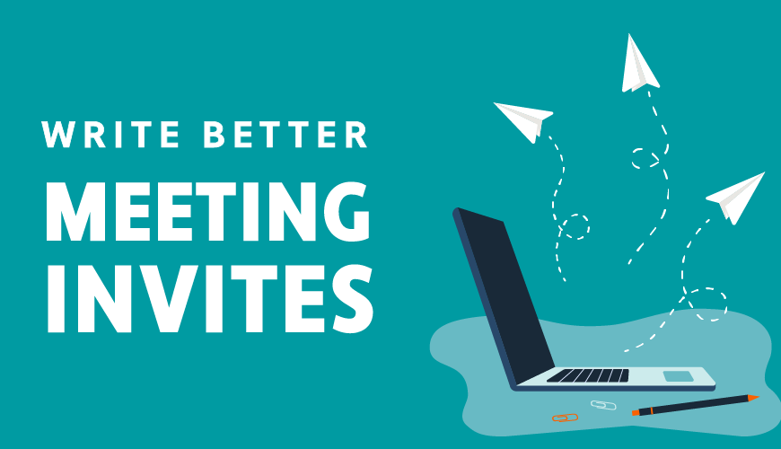 6 Key Elements of an Effective Meeting Invitation