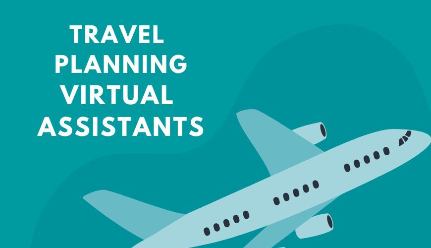 Delegate Personal and Business Travel to a Virtual Assistant