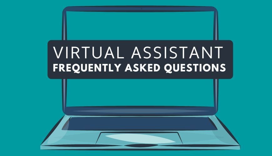 Virtual Assistant FAQs