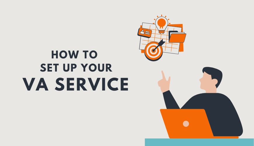 From Fractional to Full-Time: 6 Ways to Build Your Ideal VA Setup