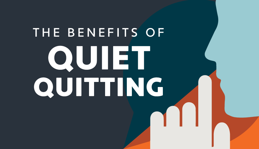 5 Ways to Leverage Quiet Quitting for More Productivity