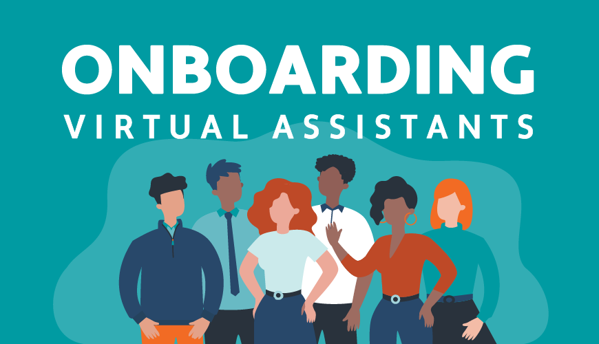 8 Tips for a Great Virtual Assistant Onboarding Process
