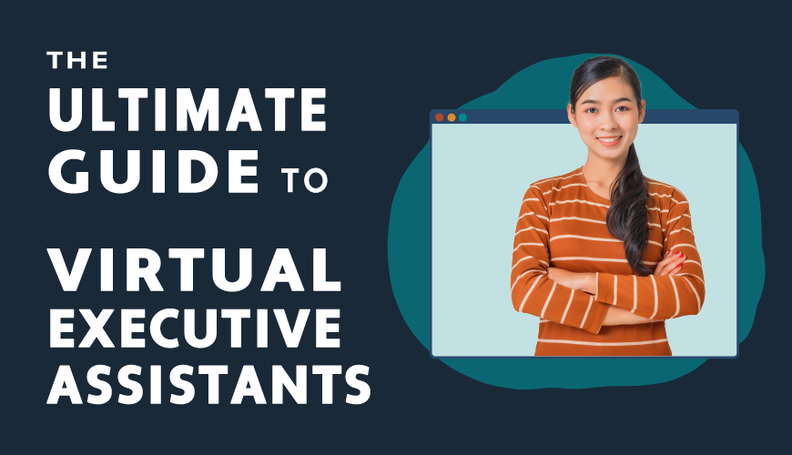 The Ultimate Guide to Virtual Executive Assistants in 2024